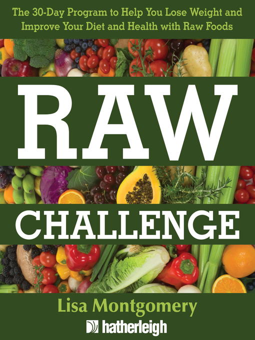 Title details for Raw Challenge by Lisa Montgomery - Available
